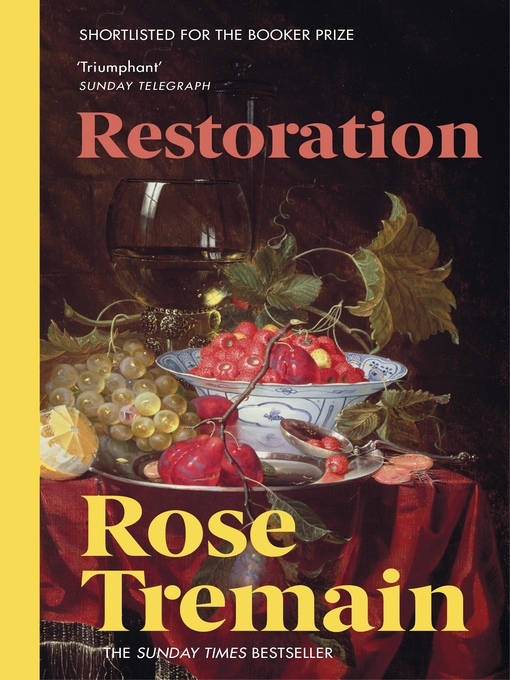 Title details for Restoration by Rose Tremain - Available